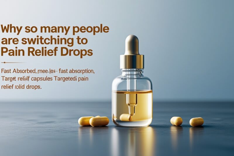 Why So Many People Are Switching to Pain Relief Drops