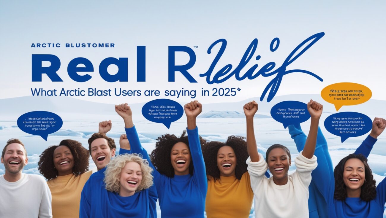 Real Relief: What Arctic Blast Users Are Saying in 2025